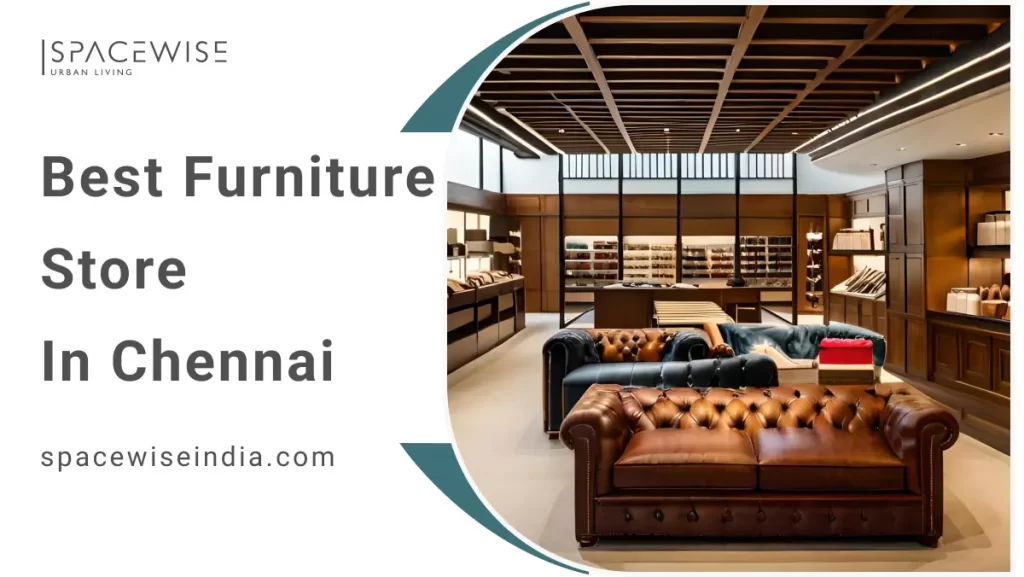Furniture store in Chennai | Spacewise India