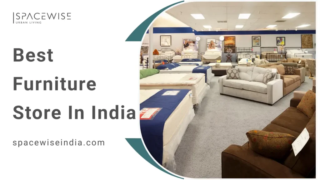 Best Furniture Store in India | Spacewiseindia